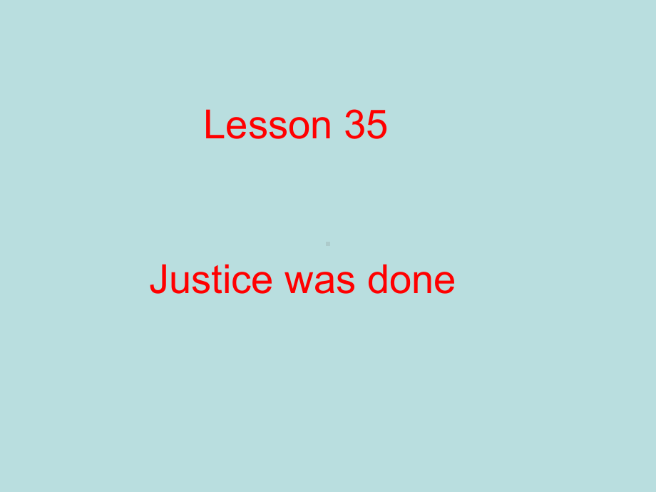 新概念英语三册教案-lesson35课件.ppt_第1页