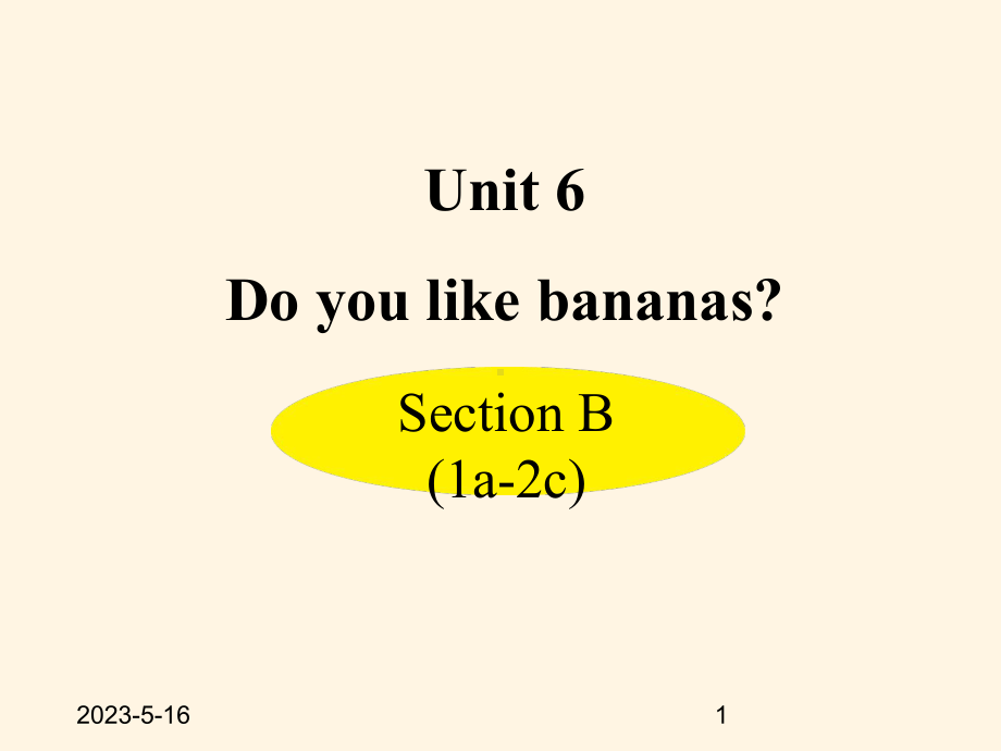 最新人教PEP版七年级上册英语课件：-Unit-6-Section-B-(1a-2c).ppt_第1页