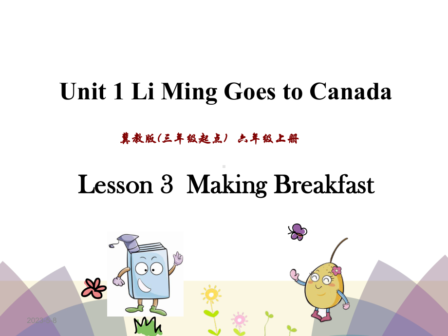 最新冀教版英语(三起)六年级上册Unit-1-Lesson3公开课课件.ppt_第1页