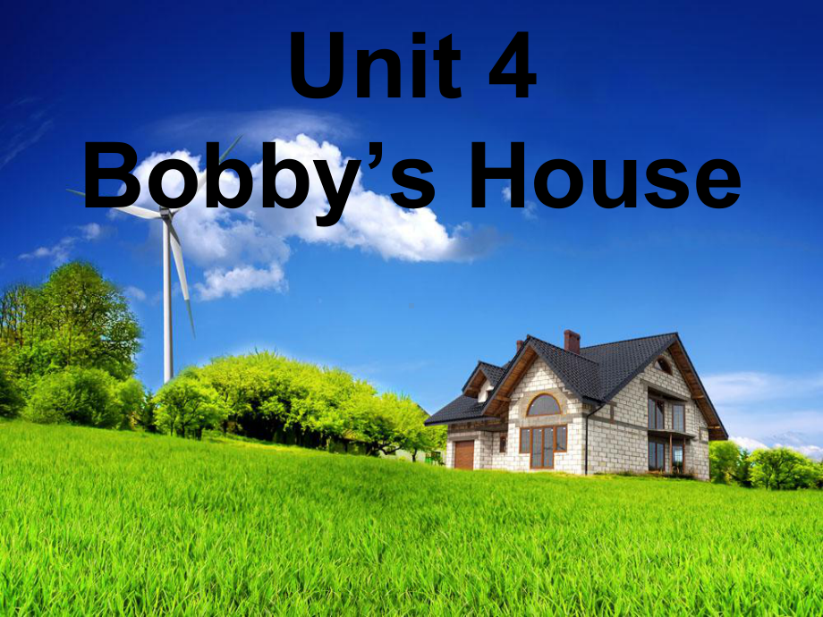 北师大版英语(三起)四年级上册Unit-4《Bobby’s-House》公开课课件.ppt_第1页