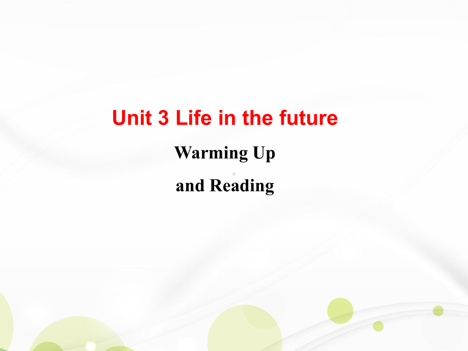 必修5Unit3-Life-in-the-future公开课优质课件.ppt_第1页