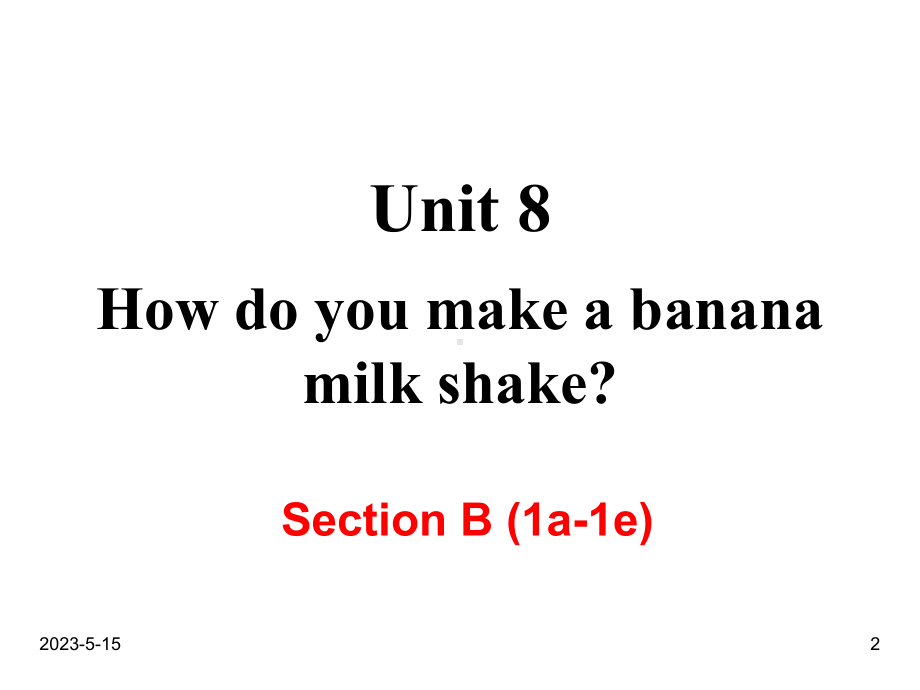 最新人教版八年级上册英语课件：Unit-8-Section-B-(1a-1e)-教学课件.ppt_第2页