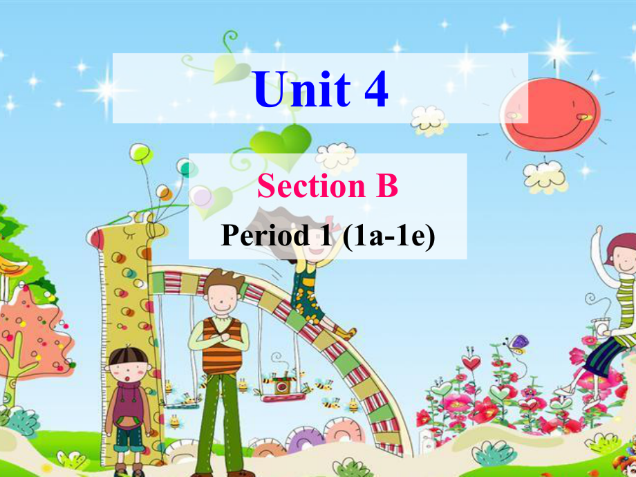 最新人教版八年级英语下册Unit-4-Section-B-1公开课课件.ppt_第1页