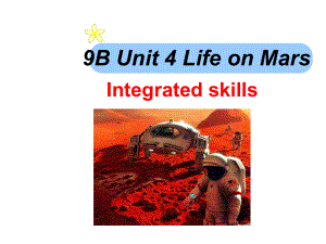 最新牛津译林版9B-Unit4-Integrated-skills课件.ppt