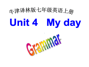 牛津译林版七年级英语上册Unit4-Grammar语法课件.ppt