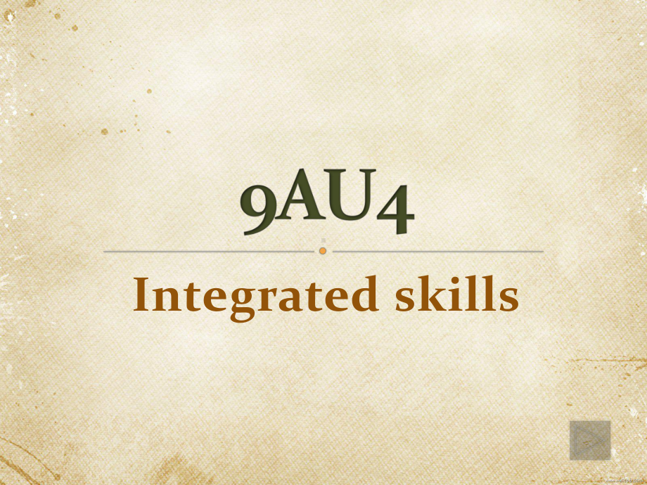 牛津译林版九年级上册英语《Unit-4-Growing-up-Integrated-skills-》课件公开课.pptx_第1页