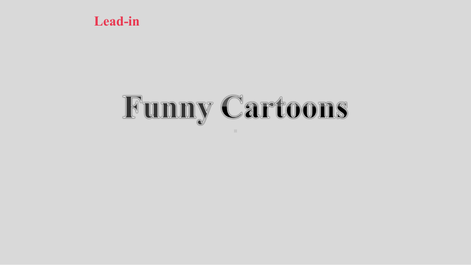 牛津上海版(深圳用)三年级英语下册Unit10、Funny、Cartoons课件1.ppt_第2页