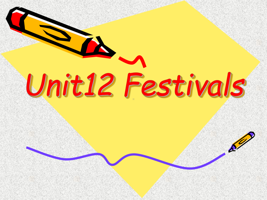 语文版中职英语基础模块上册unit-12《festivals》课件3.ppt_第1页