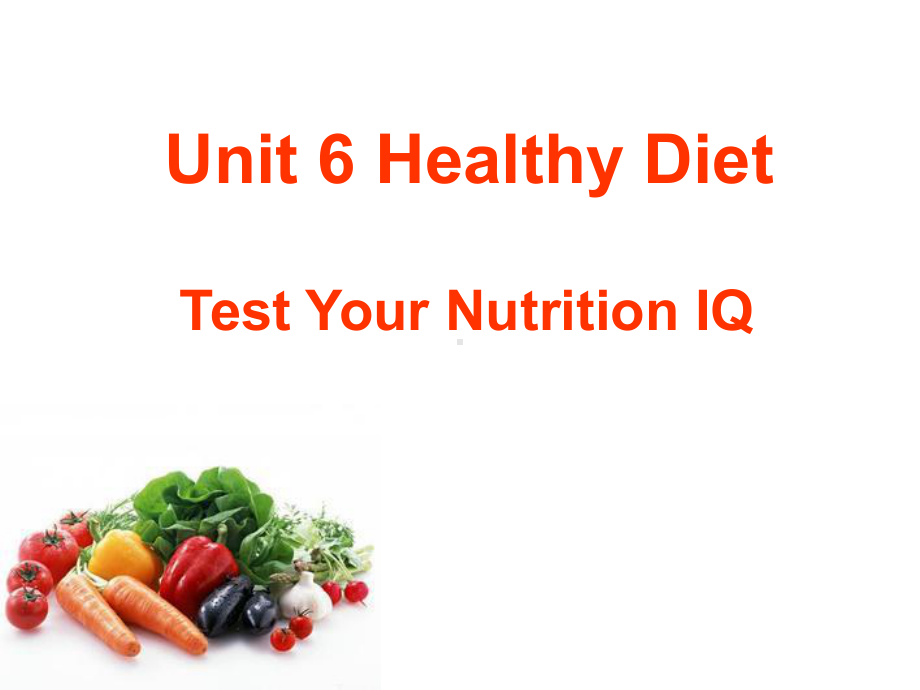 牛津上海版英语九上uint6《healthydiet》课件1.ppt_第1页