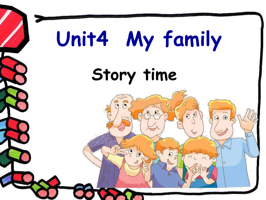 译林版三年级英语上册Unit4-My-family-story-time-课件.pptx_第1页