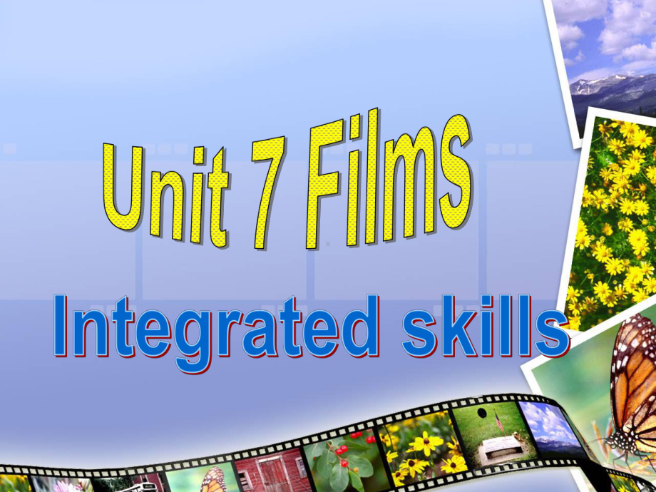 牛津译林版九年级上册英语《-Unit-7-Films-Integrated-skills》课件公开课.ppt_第1页