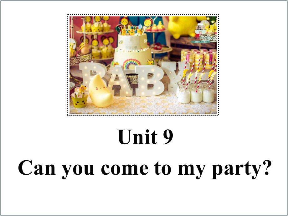 英语八年级上册-Unit9-Can-you-come-to-my-party-Section-A课件.ppt_第1页