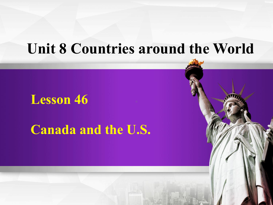 英语冀教七年级上册Unit-8-Countries-around-the-WorldLesson-46课件.ppt_第1页