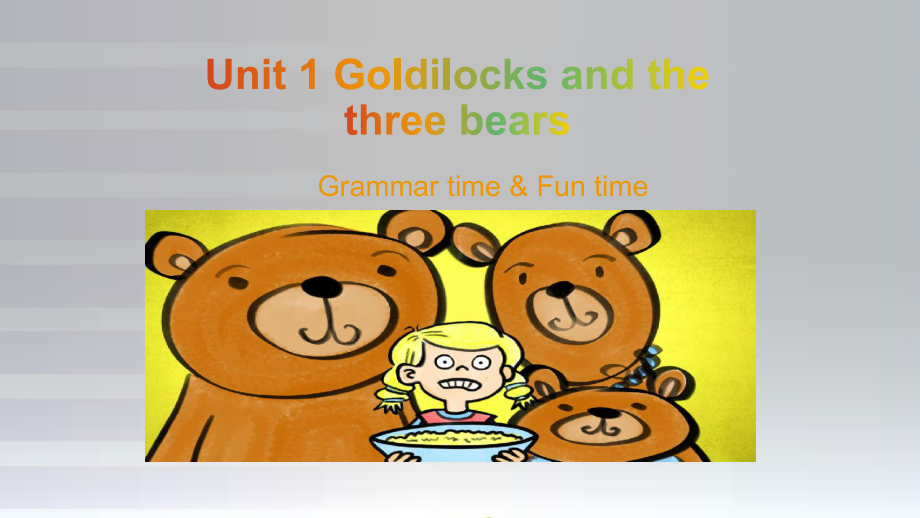 译林版小学英语五年级上册(5A)《Unit-1-Goldilocks-and-the-three-bears》第二课时4课件.pptx_第1页