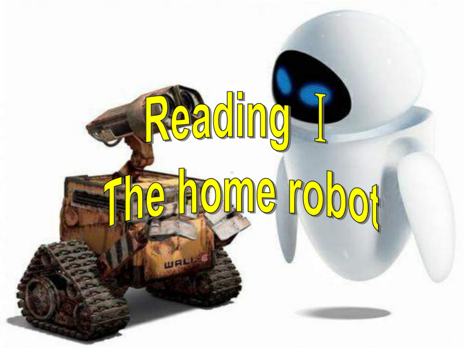 牛津译林版9B-Unit3-Robots-reading-1-课件.ppt_第2页