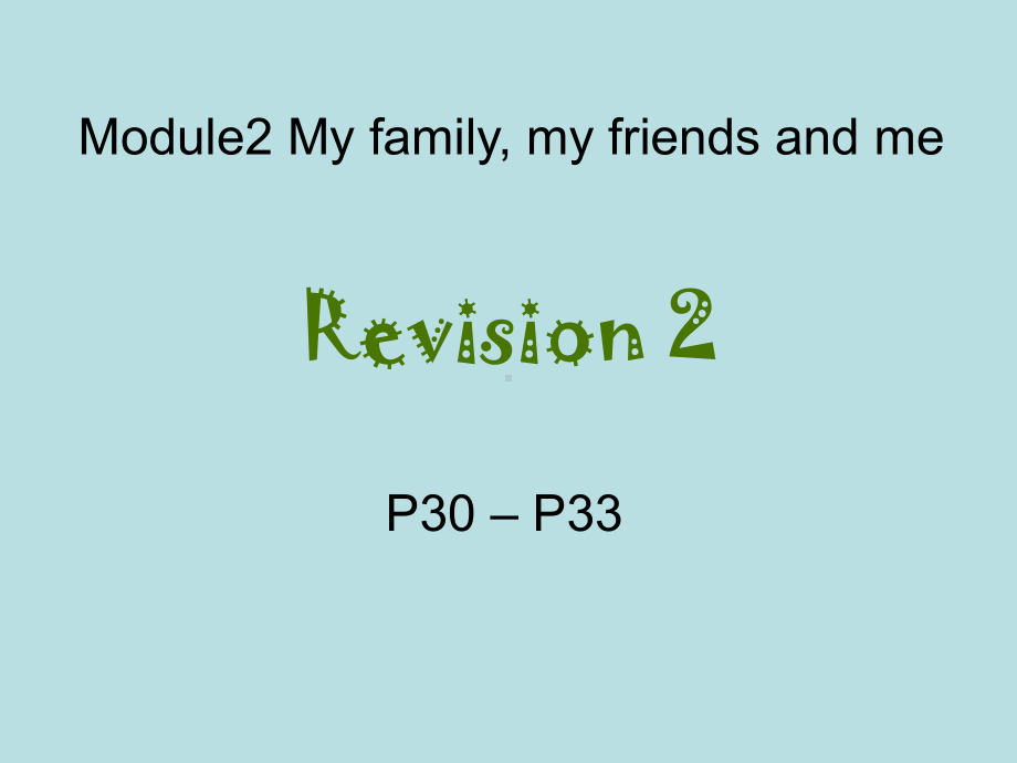 牛津上海版(深圳)三年级英语上册Module-2《Revision-2》课件.ppt_第1页