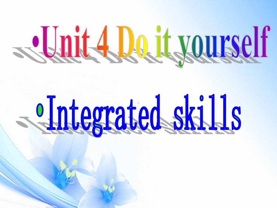 译林牛津版8A-Unit4-Do-it-yourself-Integrated-skills-公开课课课件.ppt_第1页