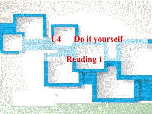 牛津译林版八年级上册英语课件：8A-Unit-4-Do-it-yourself-Reading-1.ppt