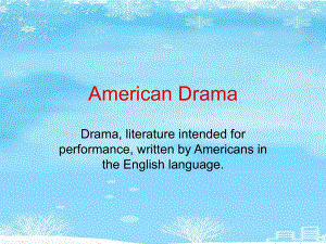 美国文学-戏剧-American-Drama完整版课件.ppt