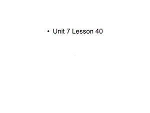 翼教九年级上册Unit-7-Lesson-40-课件.pptx