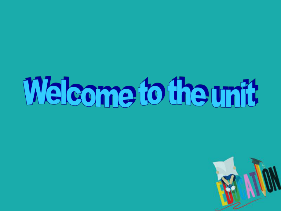 高中英语必修三：unit2-Welcome-to-the-unit-课件.ppt_第3页