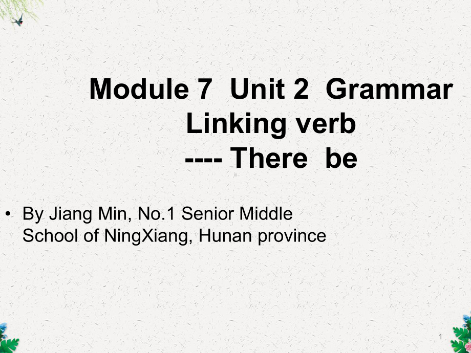 高中英语译林版模块7-Unit2-Grammar--系动词课件.pptx_第1页