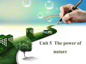 高三英语一轮复习优质课件9：Unit-5-The-power-of-nature.pptx