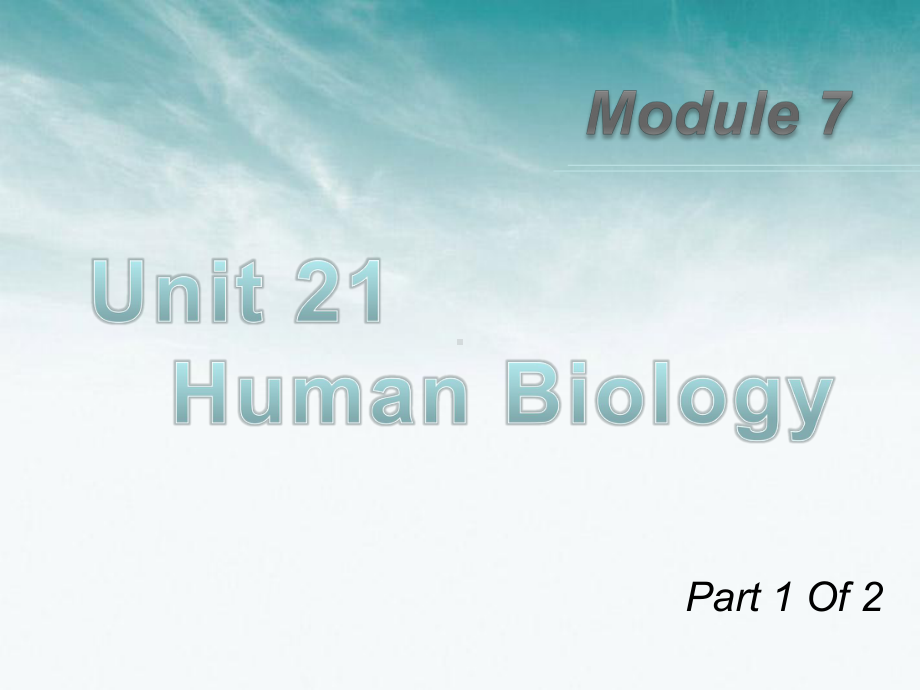 高三英语一轮复习-M7-unit-21-1-Human-Biology课件-北师大版.ppt_第1页