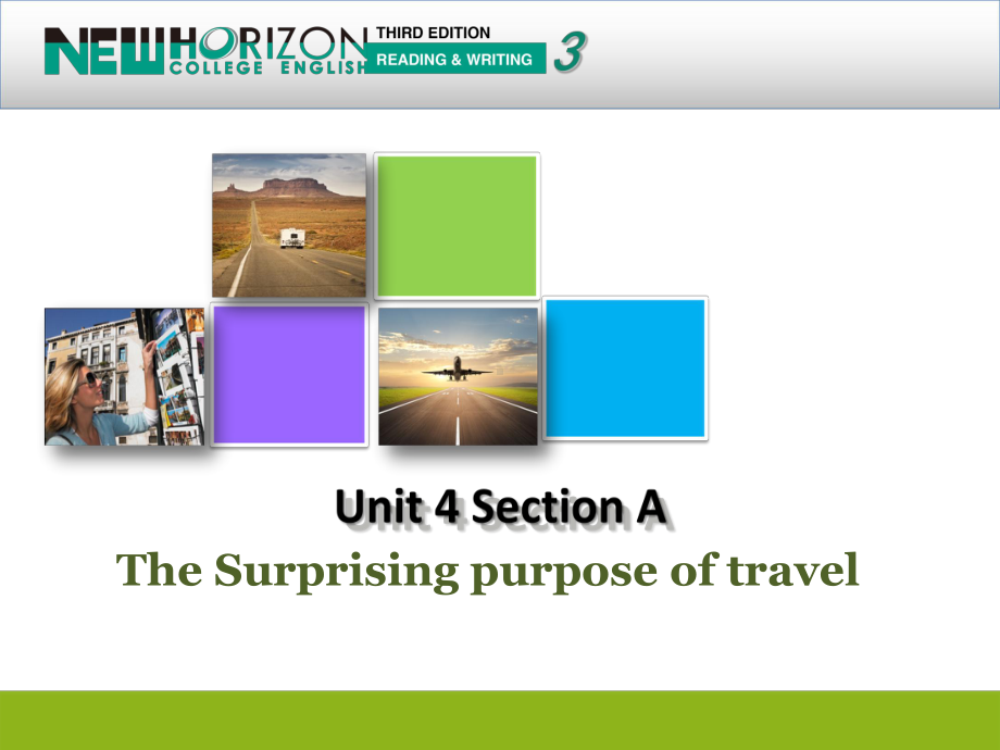 新视野大学英语(第三版)读写教程BookIII-Unit4-Section-A-The-Surprising-purpose-of-travel课件.ppt_第1页