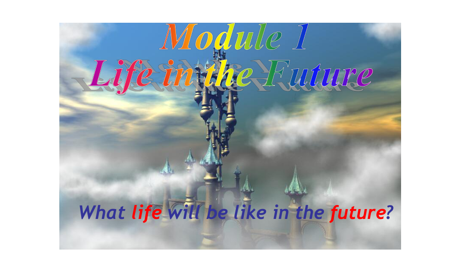 高中英语外研版-必修4-Module-1-Life-in-the-Future-reading-课件.pptx_第3页