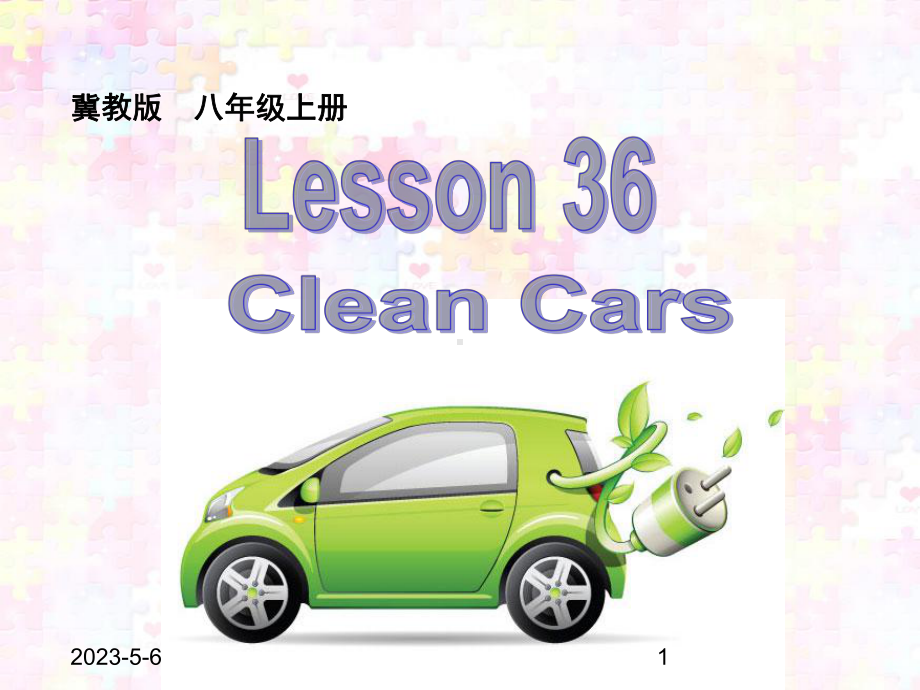 最新冀教版八年级上册英语课件：第六单元lesson-36.ppt_第1页