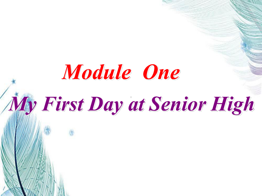 高中英语Module1MyFirstDayatSeniorHighLanguagePoints课件外研版必修1.ppt_第1页