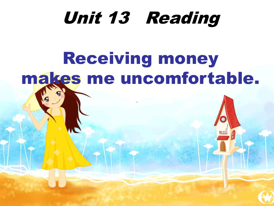 Unit13 Reading.ppt_第1页