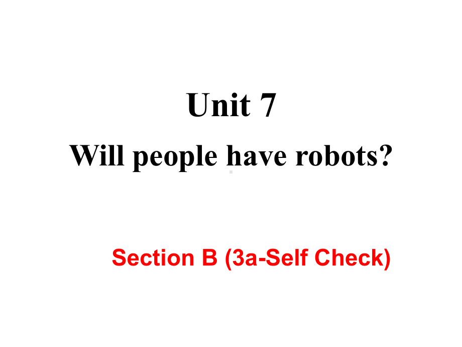 最新人教PEP版八年级上册英语课件5-U7-B-(3a-Self-Check).ppt_第1页