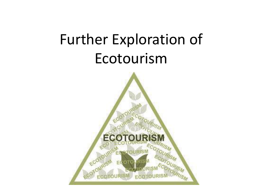 牛津上海英语高三第一学期Unit3Further-Exploration-of-Ecotourism课件.pptx_第1页