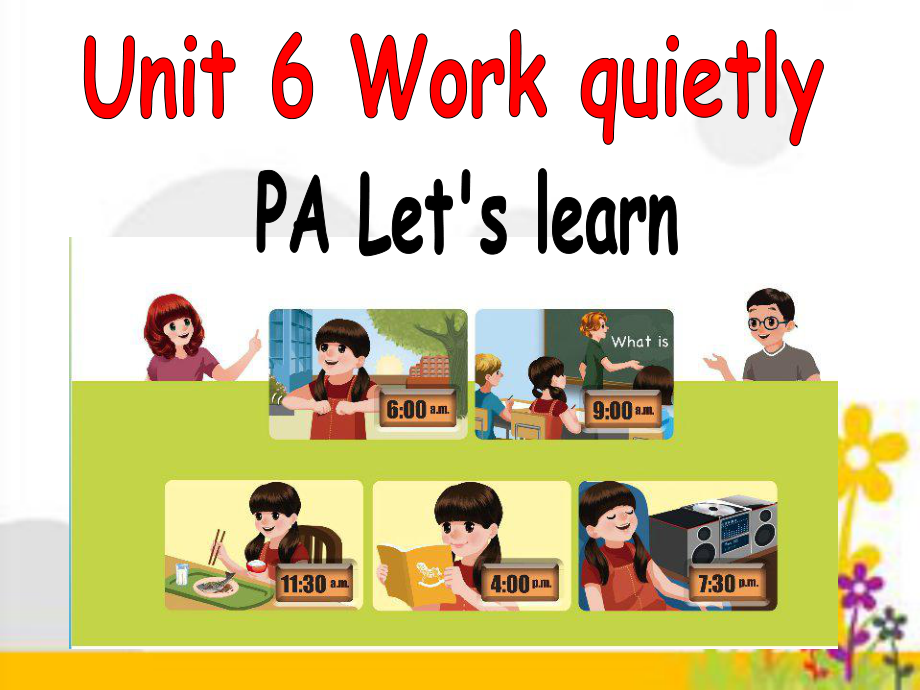 人教版PEP英语五年级下册Unit6-Work-quietly-A-Lets-learn课件等.ppt_第1页