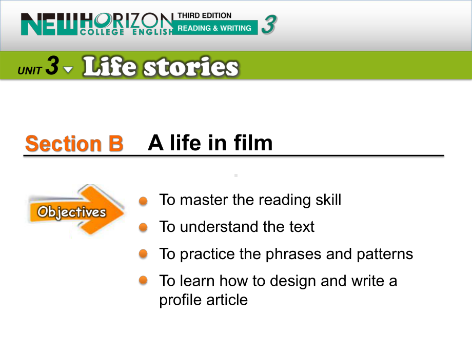 新视野大学英语(第三版)读写教程BookIII-Unit3-Section-B-A-life-in-film课件.ppt_第1页