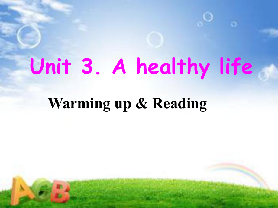 人教版高中英语选修六《Unit-3-A-healthy-life》Warming-up-Reading公开课-课件.ppt_第1页