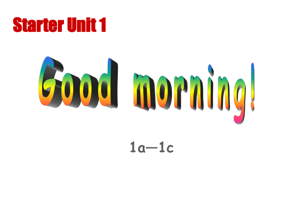 最新(人教版)七年级英语上册-Starter-Unit-1-Good-morning-Period-1-公开课课件.ppt_第2页