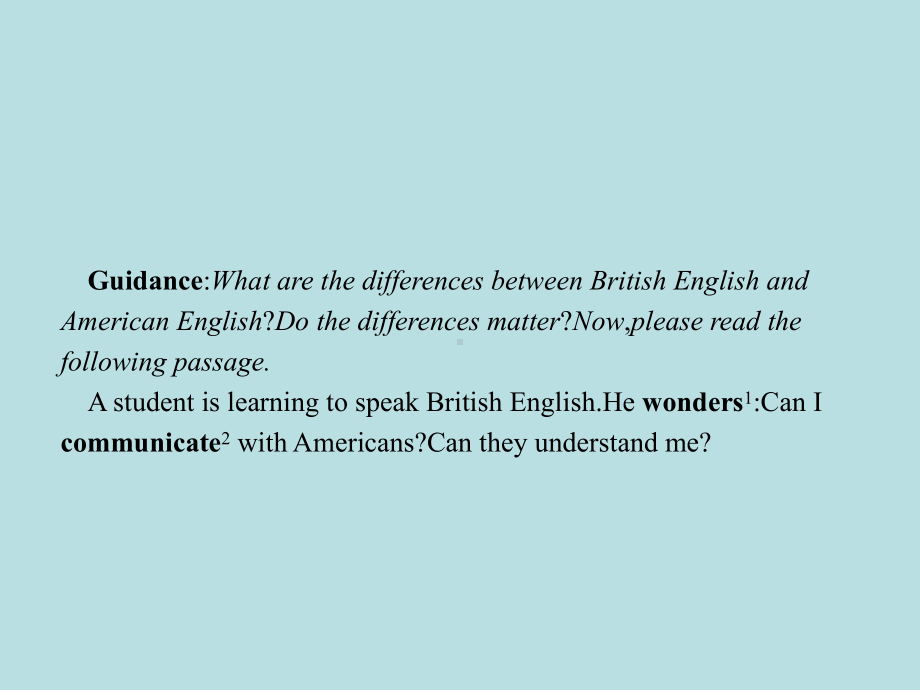 高中英语必修5外研版课件：Module-1-British-and-American-English-11.ppt_第2页