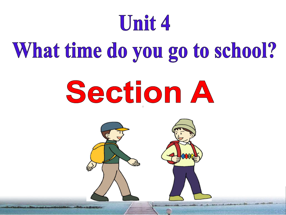 鲁教版六年级英语下册Unit4-Section-A课件.ppt_第1页