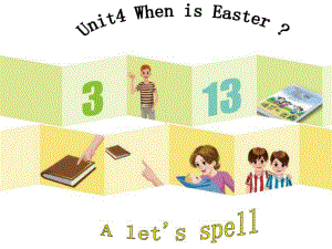 最新PEP人教版英语五年级下册Unit-4《When-is-Easter》A-Let’s-spell公开课课件.ppt