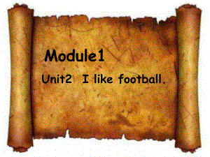 最新外研版(一起)二年级上册Module-1《Unit-2-I-like-football》课件1.ppt