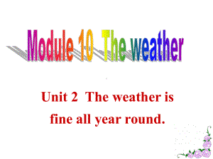 外研版八年级上册-Module-10-The-weather-Unit-2课件.ppt