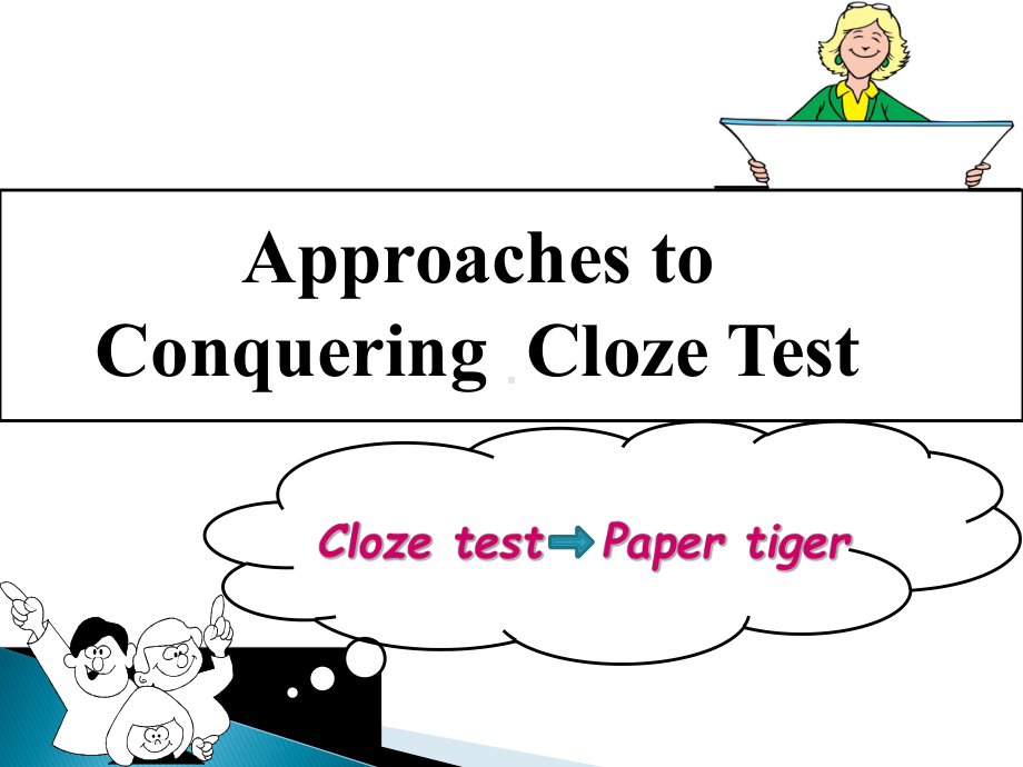 高中英语-Approaches-to-Conquering-Cloze-Test教学课件设计.ppt_第2页