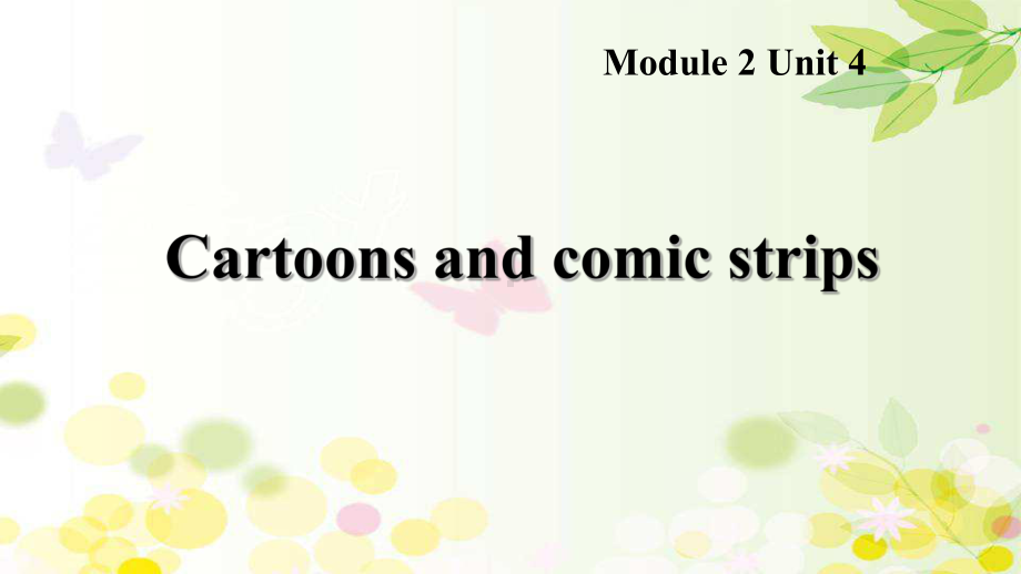 沪教版八年级英语下册Unit4-Cartoons-and-comic-strips课件.pptx_第1页