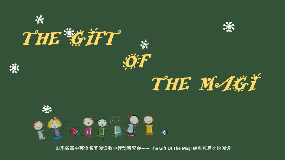 高中英语名著阅读教学课件The-Gift-of-the-Magi(精编课件).ppt_第1页