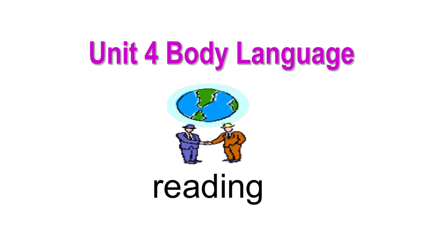 高中英语人教版必修四Unit-4-Body-language-warming-up-&-reading课件.ppt_第1页