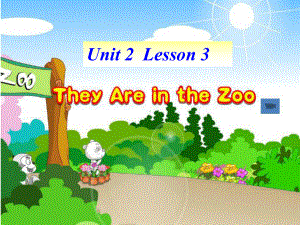 鲁科版小学英语五年级下册Unit-2《Lesson-3-They-are-in-the-zoo》课件.ppt