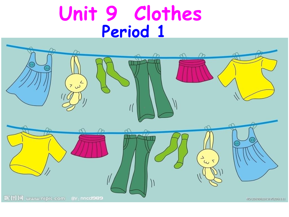 最新牛津上海版(深圳)英语一年级下册Unit-9《Clothes》(period-1)第一课时公开课课件.ppt_第1页